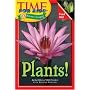 Time For Kids: Plants! (Time For Kids)