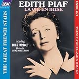 Edith Piaf: La Vie en rose