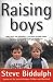 Books : Raising Boys: Why Boys Are Different - And How to Help Them Become Happy and Well-balanced Men