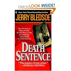 Death Sentence: The True Story of Velma Barfield's Life, Crimes, and Punishment