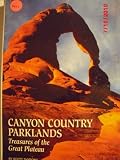 Canyon Country Parklands: Treasures (Travel books)