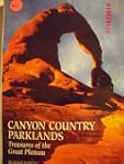 Canyon Country Parklands: Treasures o...