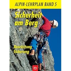Alpin-Lehrplan 05. Sicherheit am Berg: Ausr�stung. Sicherung: BD 5