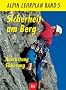 Alpin-Lehrplan 05. Sicherheit am Berg: Ausr�stung. Sicherung: BD 5