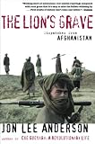 The Lions Grave: Dispatches from Afghanistan