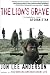 Books : The Lion's Grave: Dispatches from Afghanistan