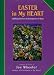 Easter in My Heart: Uplifting Stories of Redemption and Hope