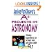 Janice VanCleave's A+ Projects in Astronomy:  Winning Experiments for Science Fairs and Extra Credit