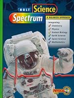 Holt Science Spectrum: A Balanced Approach