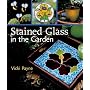 Stained Glass in the Garden