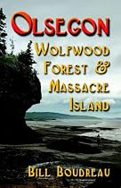 Olsegon: Wolfwood Forest & Massacre Island