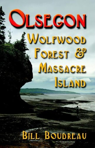 Olsegon: Wolfwood Forest & Massacre Island