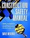Construction Safety Manual