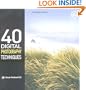 40 Digital Photography Techniques