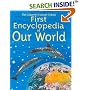 First Encyclopedia of Our World (Usborne First Encyclopaedias)