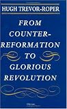 From Counter-Reformation to Glorious Revolution