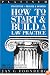 How to Start & Build a Law Practice, 5th Edition (Career Series / American Bar Association)