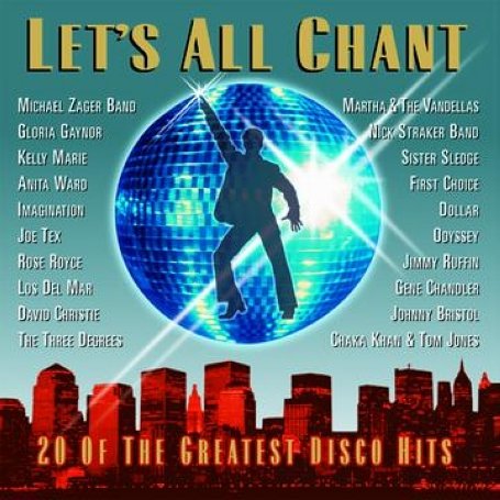 CD-Charts  Search : Let's All Chant: 20 of the Greatest Disco Hits