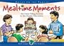 Mealtime Moments #1 (Heritage Builders)