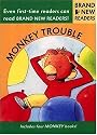 Monkey Trouble: Brand New Readers