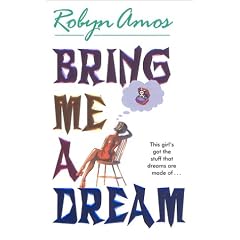 Bring Me a Dream