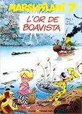 Revue Marsu Productions  / Le Marsupilami, tome 7 : L'Or de Boavista