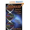 Biogenealogy: Decoding the Psychic Roots of Illness: Freedom from the Ancestral Origins of Disease