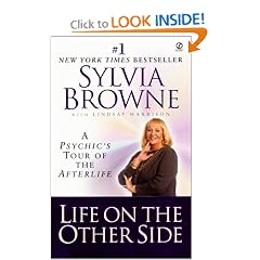 Life on the Other Side: A Psychic's Tour of the Afterlife