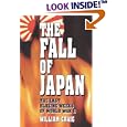 The Fall of Japan: The Last Blazing Weeks of World War II by  William Craig