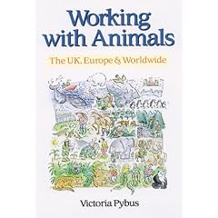 Working with Animals: The UK, Europe and Worldwide