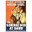 General Died At Dawn, The - Movie Poster