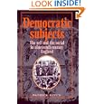 Democratic Subjects: The Self and the Social in Nineteenth-Century England'