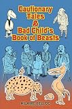 Cautionary Tales & Bad Childs Book of Beasts (Dover Childrens Classics)