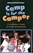 Camp Is for the Camper: A Counselor's Guide to Youth Development