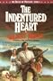 The Indentured Heart (The House of Winslow #3)
