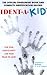 Ident-A-Kid: The Official Fingerprint Book and Complete Identification Record