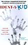 Ident-A-Kid: The Official Fingerprint Book and Complete Identification Record