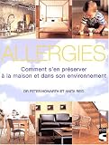 Allergies : Comment s'en pr�server � la maison et dans son environnement