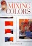 Watercolorist's Guide to Mixing Colors