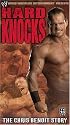 Hard Knocks - The Chris Benoit Story [VHS]