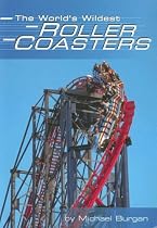 The World's Wildest Roller Coasters (Built for Speed)
