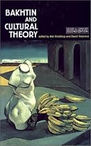 Bakhtin and Cultural Theory