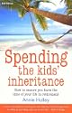 Spending the Kids' Inheritance