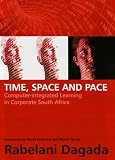 Time, Space and Pace: Computer-Integrated Education in Corporate South Africa