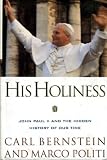 His Holiness John Paul II and the hidden history of our time
