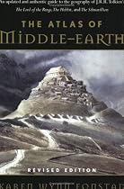 The Atlas of Middle-Earth (Revised Edition)