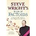 Steve Wright's Book of Factoids