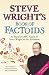 Steve Wright's Book of Factoids