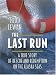 Book The Last Run: A True Story Of Rescue And Redemption On The Alaska Seas