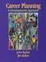 Career Planning: A Developmental Approach